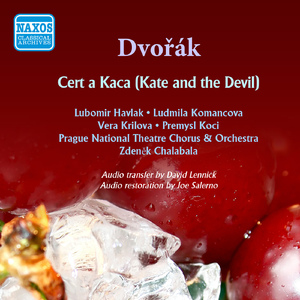 Cert a Kaca (Kate and the Devil), Op. 112, B. 201:Act I