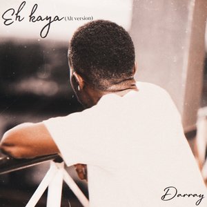 Eh Kaya (Alt Version)