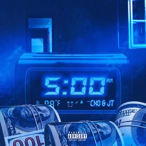 5 A.M. (feat. JT)