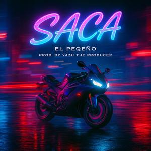 Saca (feat. Yazu The Producer)