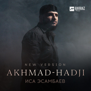 Akhmad-Hadji (New Version)