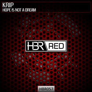 Hope Is Not A Dream (Original Mix)