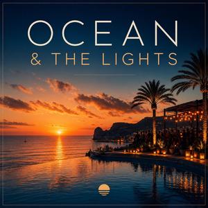 Ocean & The Lights (Sunset Percussion Mix)