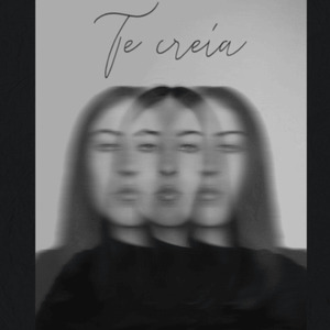 Te Creía