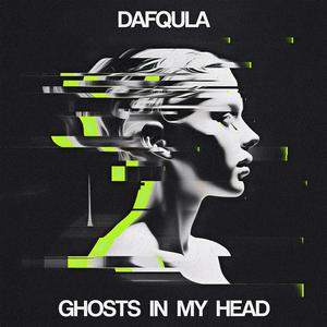 Ghosts in my head