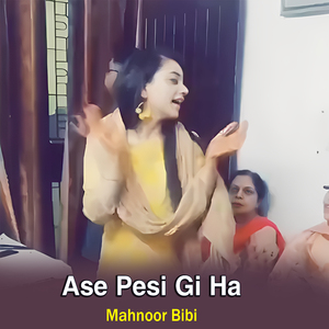 Ase Pesi Gi Ha