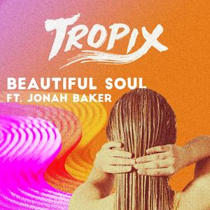 Beautiful Soul (feat. Jonah Baker)