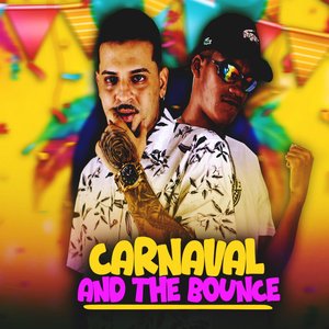 Carnaval And The Bounce (feat. Mc Gw)