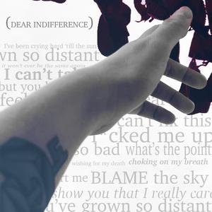 Dear Indifference
