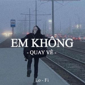BEAT Em Không Quay Về (Lofi)