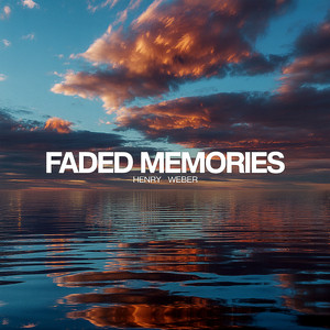 Faded Memories
