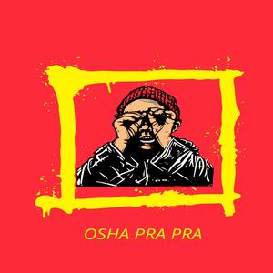 Osha pra pra