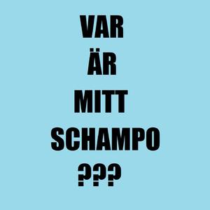 Var är mitt schampo? (radio edit)