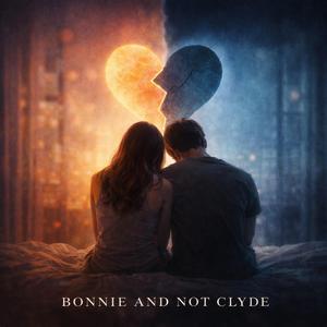 Bonnie and Not Clyde