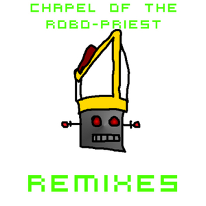 Chapel Of The Robopriest The Columbine Shoots Remix.,....,,, Avant Garde Remix, Ejnoy