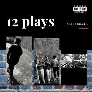12 Plays