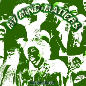 My Mind Matters (feat. Dolo TY)