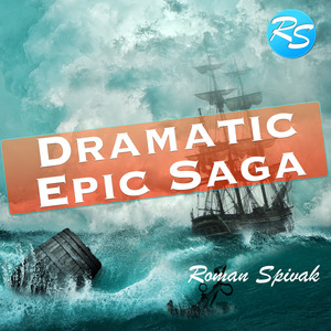 Dramatic Epic Saga