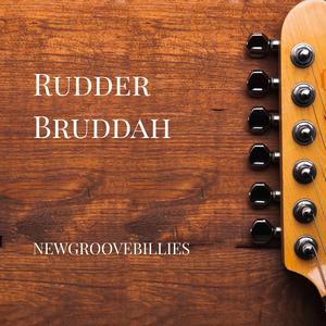 RUDDER BRUDDAH