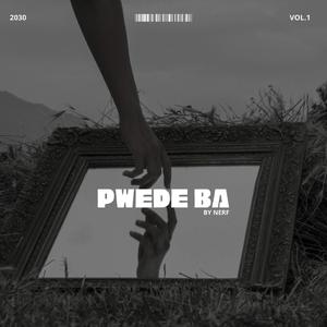 Pwede ba
