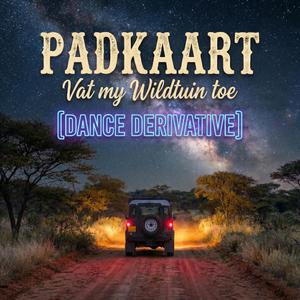 Vat my Wildtuin toe (Dance Derivative)