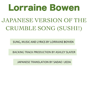 Japanese Crumble Song (Sushi!)
