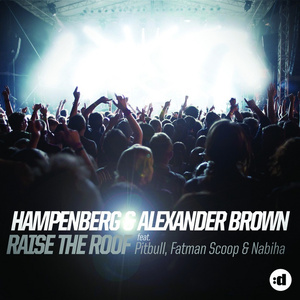 Raise The Roof (feat. Pitbull, Fatman Scoop & Nabiha) (Radio Edit)