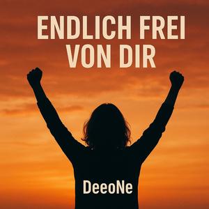 Endlich frei von dir (Pop Version)