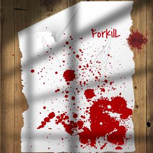 Forkill