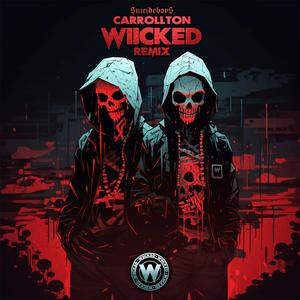 CARROLLTON (WIICKED EDIT)