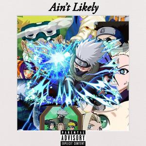 Ain't Likely (feat. Dezzi)