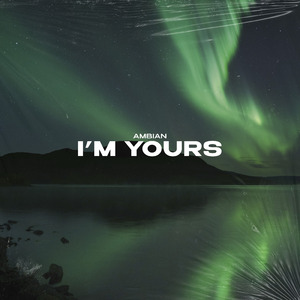 I'm Yours