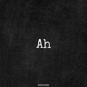 Ah!