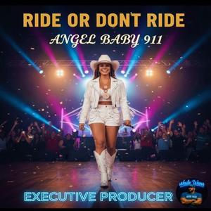 RIDE OR DON'T RIDE (feat. WADE WARD MUSIC)