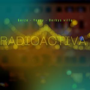 Radioactiva (feat. Derbys vila)