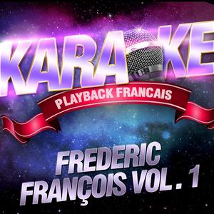 Une Nuit Ne Suffit Pas — Karaoké Playback Avec Choeurs — Rendu Célèbre Par Frédéric François