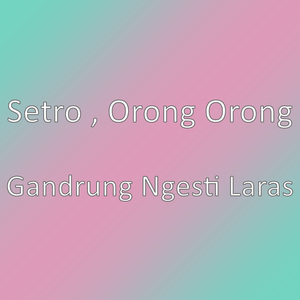 Gandrung Ngesti Laras
