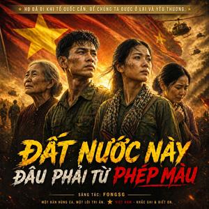 Đất Nước Này Đâu Phải Từ Phép Màu