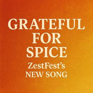 Grateful for Spice