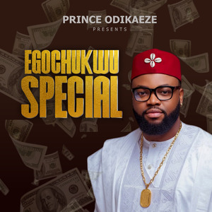 Egochukwu Special