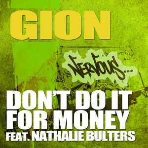 Don't Do It For Money feat. Nathalie Bulters (Original Mix)