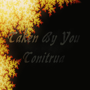 Taken by You