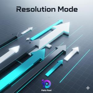Resolution Mode