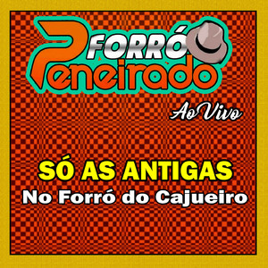 Casa da saudade - FORRÓ PENEIRADO