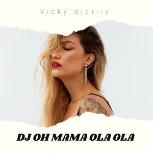 DJ OH MAMA OLA