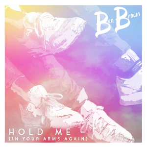 Hold Me (In Your Arms Again)
