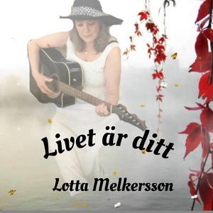 Livet är ditt