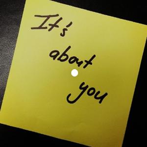 It's about You