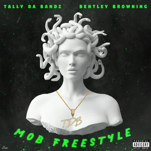MOB Freestyle (feat. Bentley Browning)