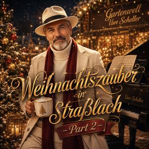 Weihnachtszauber in Straßlach - Part 2